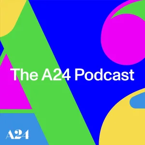A24 Podcast