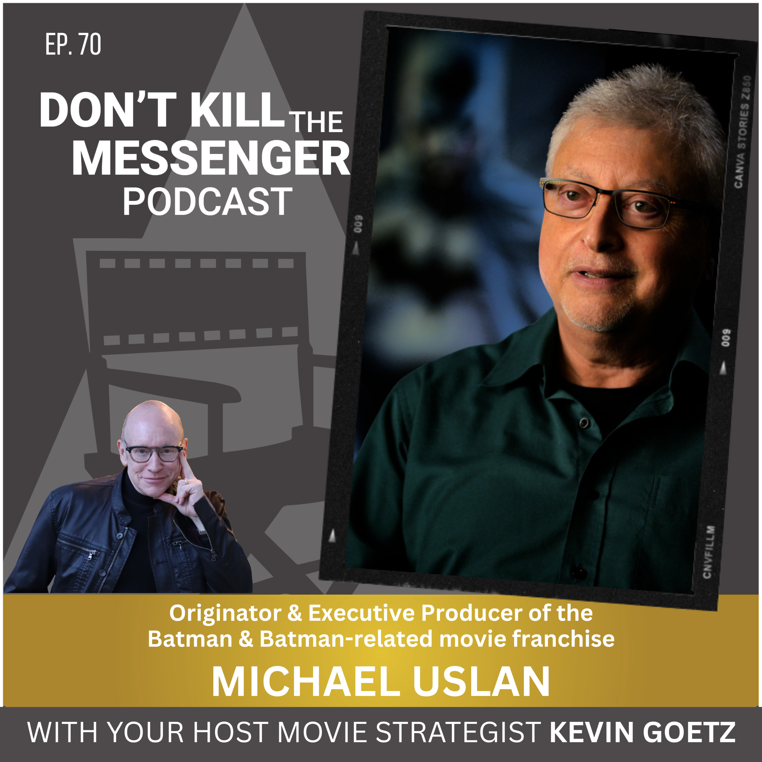 Michael Uslan (Originator & Executive Producer of the Batman movie franchise) on his role as Batman’s Batman and his journey